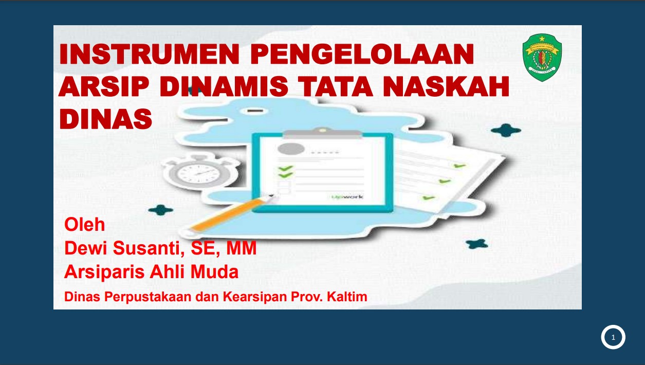 INSTRUMEN PENGELOLAAN ARSIP DINAMIS TATA NASKAH DINAS